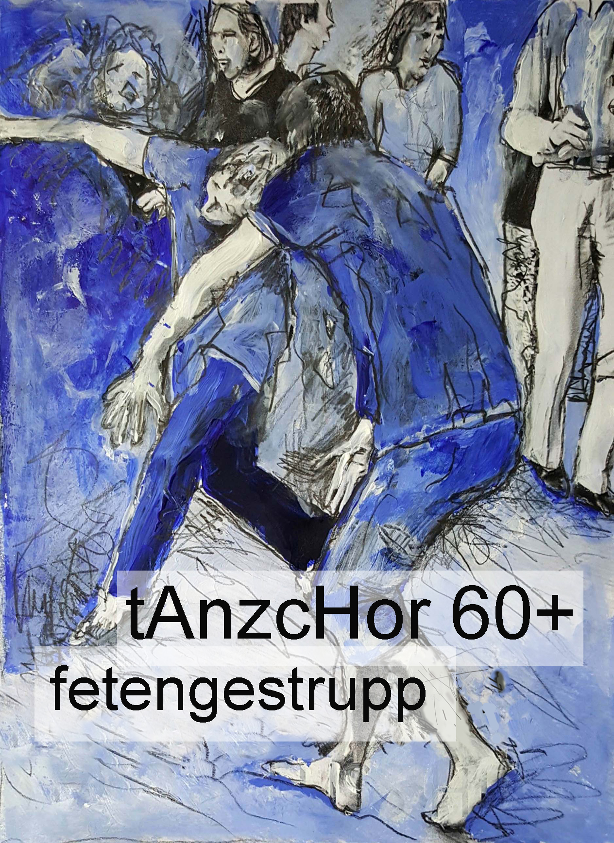 tanzcHor60+ Auftritt "fetengestrupp"